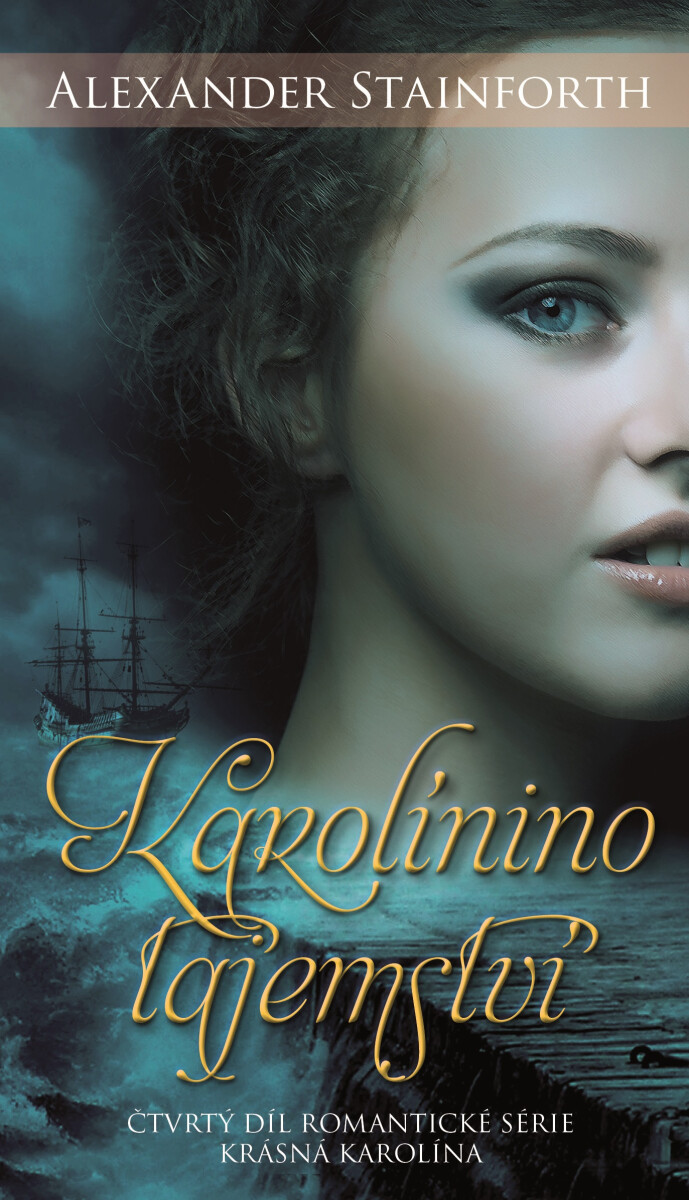 Karolínino tajemství - Alexander Stainforth