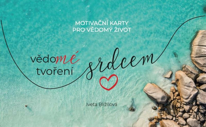 Karty Vědomé tvoření srdcem koupíte na Knihydobrovsky.cz