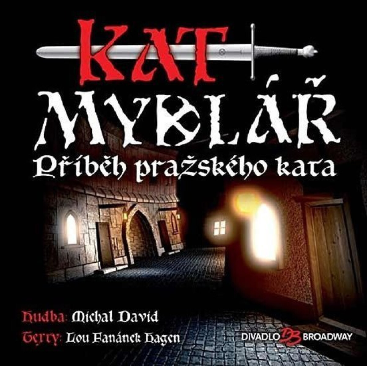 Kniha Kat Mydlář - Příběh pražského kata - CD