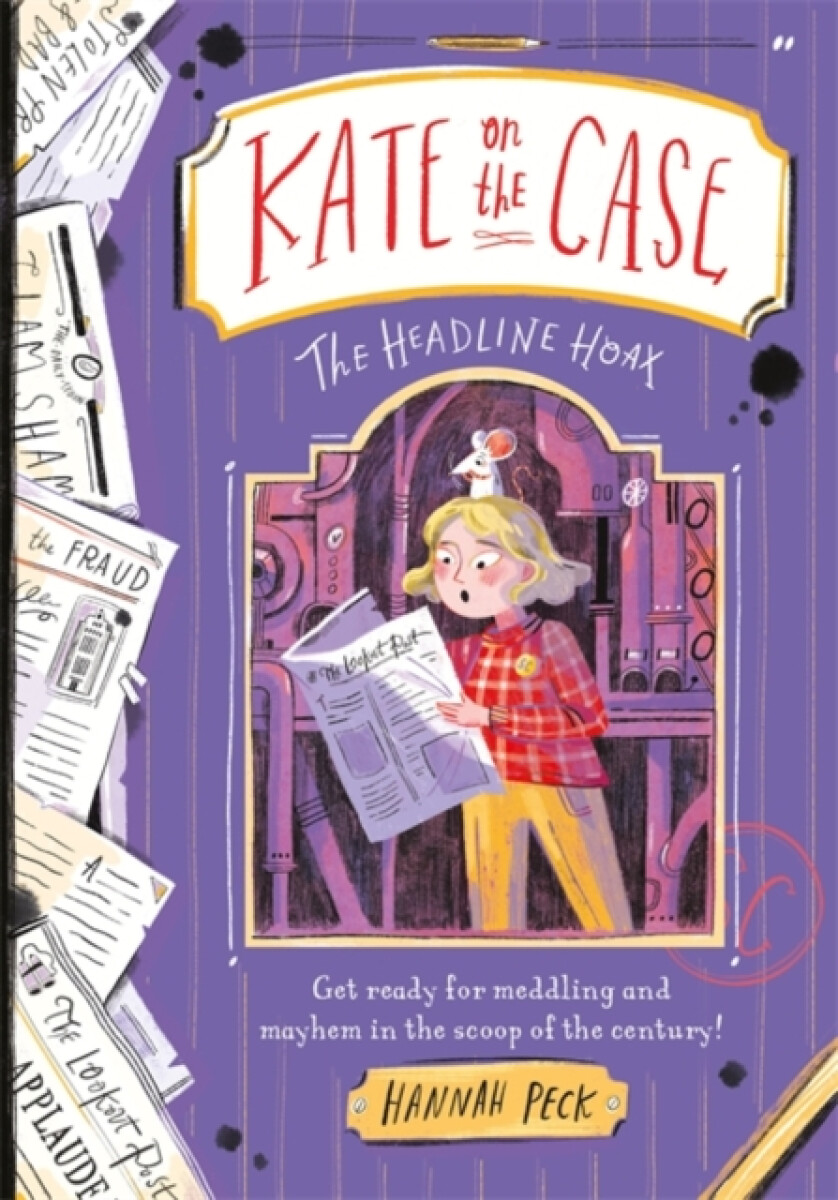 Kniha Kate on the Case: The Headline Hoax (Kate on the Case 3)