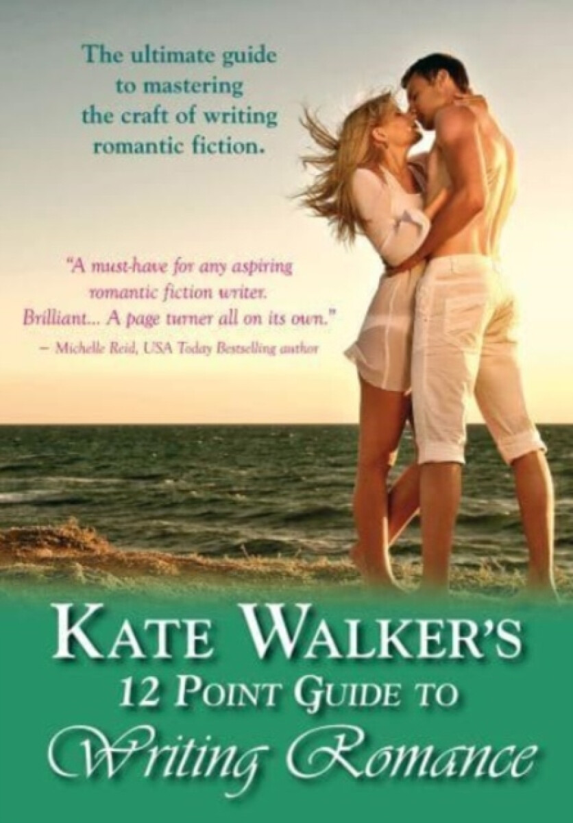 Kniha Kate Walkers' 12-Point Guide to Writing Romance