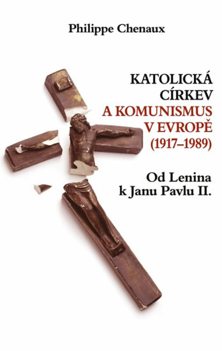 Kniha Katolická církev a komunismus v Evropě (1917-1989)