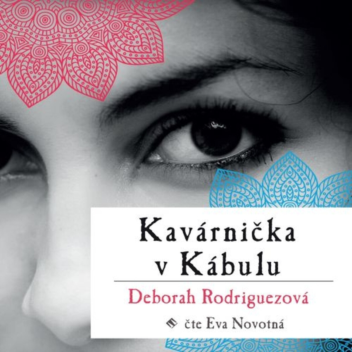 Kavárnička v Kábulu - Deborah Rodriguezová - audiokniha