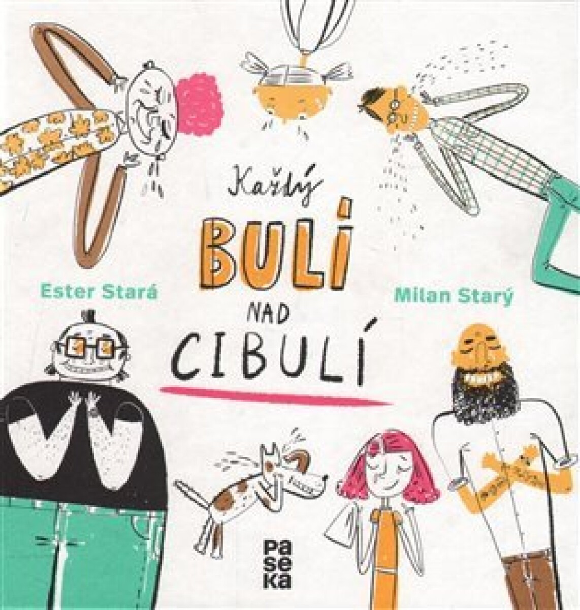 Kniha Každý bulí nad cibulí