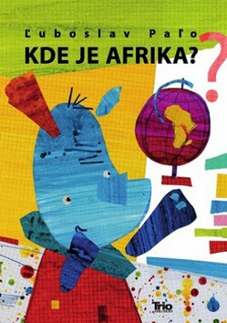 Kniha Kde je Afrika?