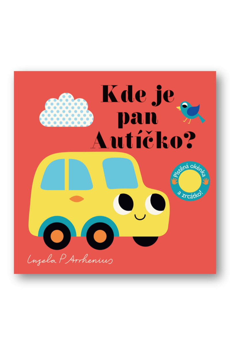 Kniha Kde je pan Autíčko? Plstěná okénka a zrcátko!