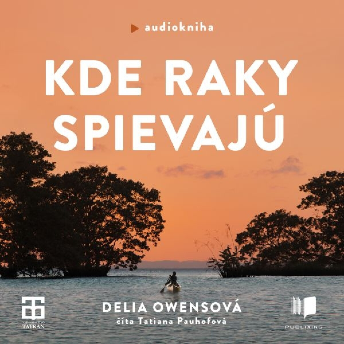 Levně Kde raky spievajú - Delia Owensová - audiokniha