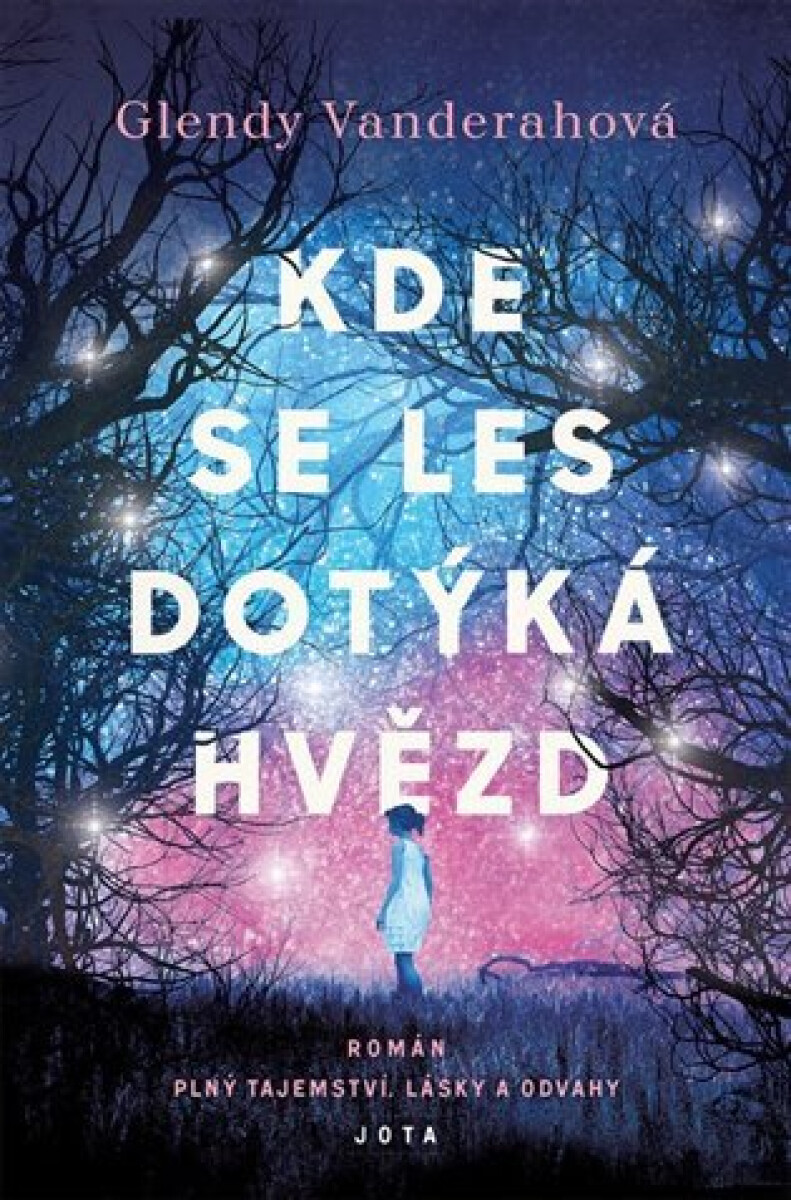 Kniha Kde se les dotýká hvězd