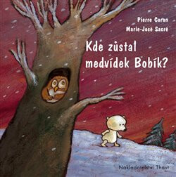 Kde zůstal medvídek Bobík? (poškozená)