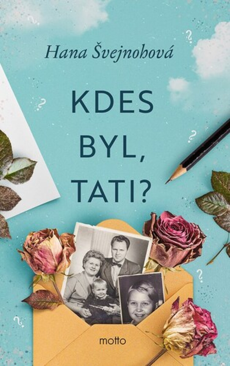 Kniha Kdes byl, tati?