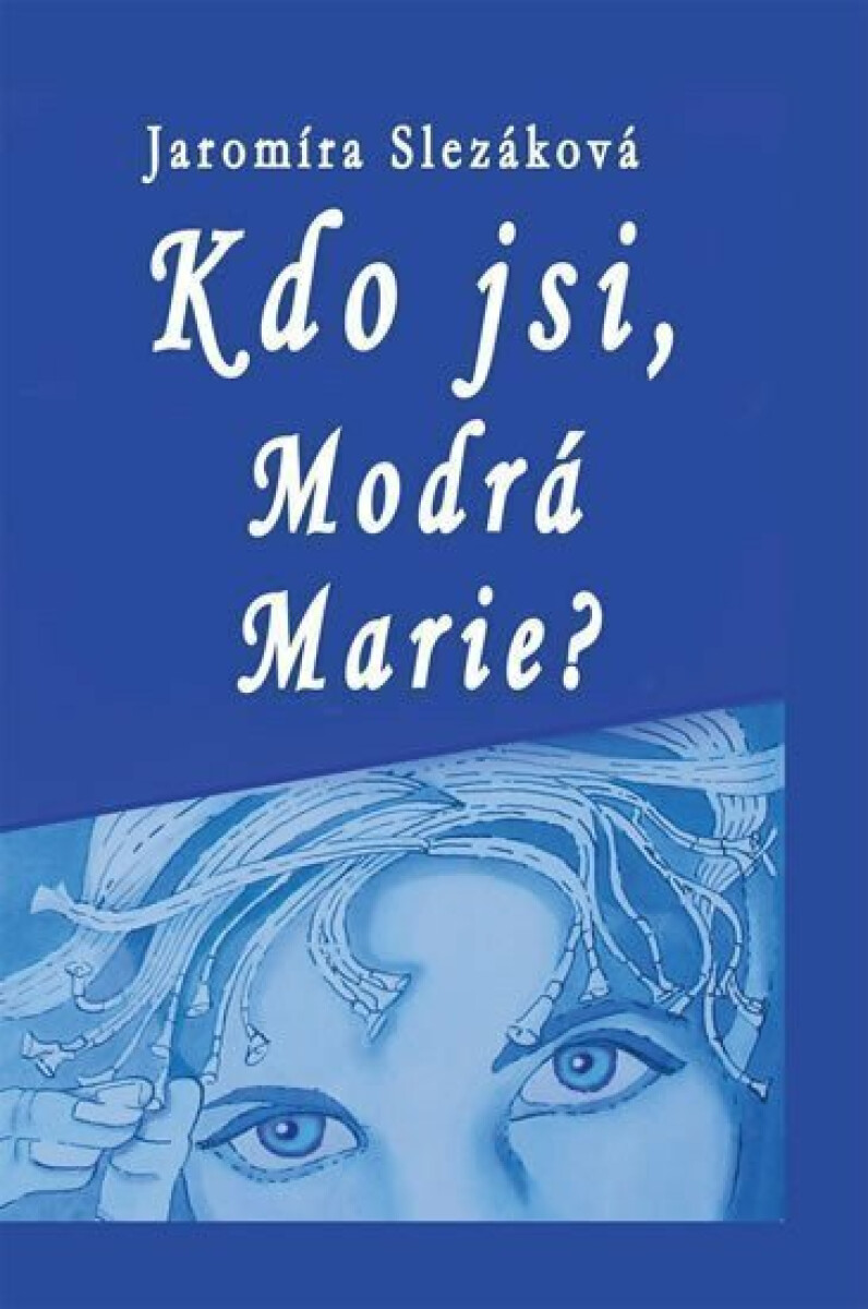 Kniha Kdo jsi, Modrá Marie