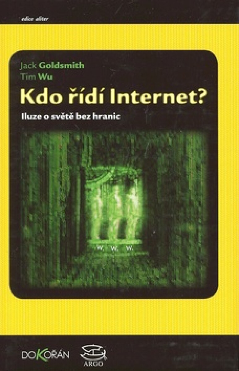 Kniha Kdo řídí Internet?