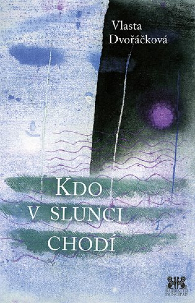 Kniha Kdo v Slunci chodí