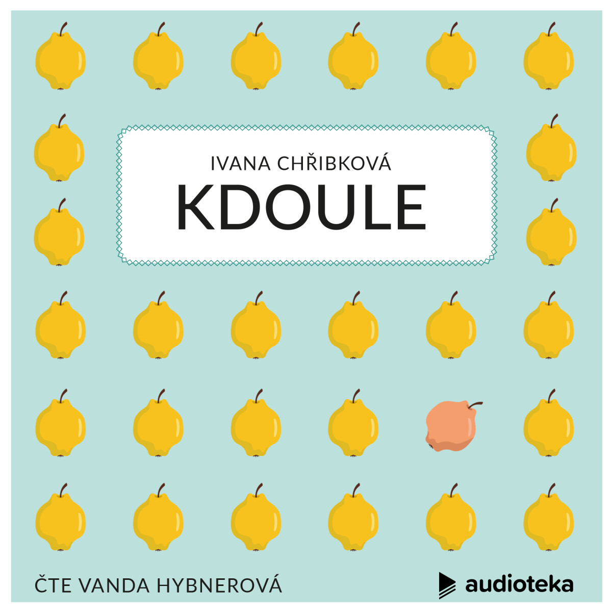 Kdoule - Ivana Chřibková