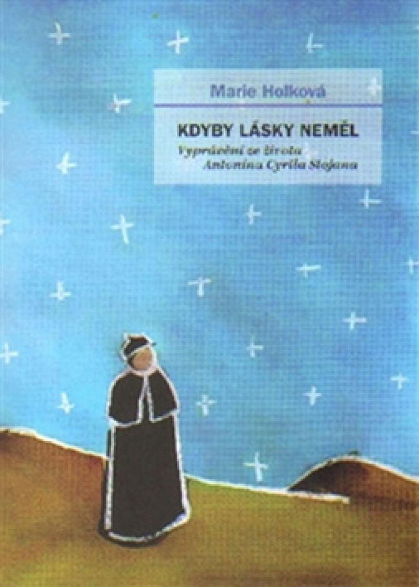 Kniha Kdyby lásky neměl