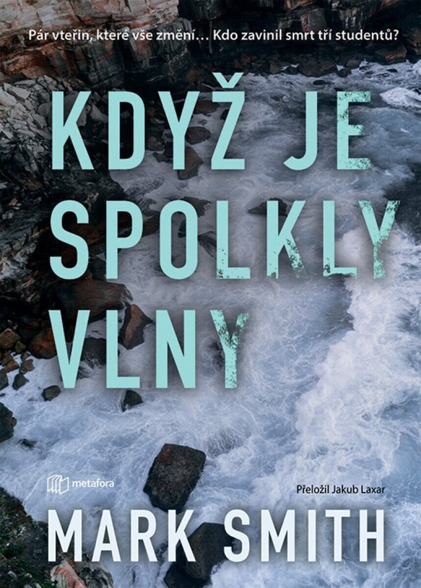 Když je spolkly vlny - Mark Smith