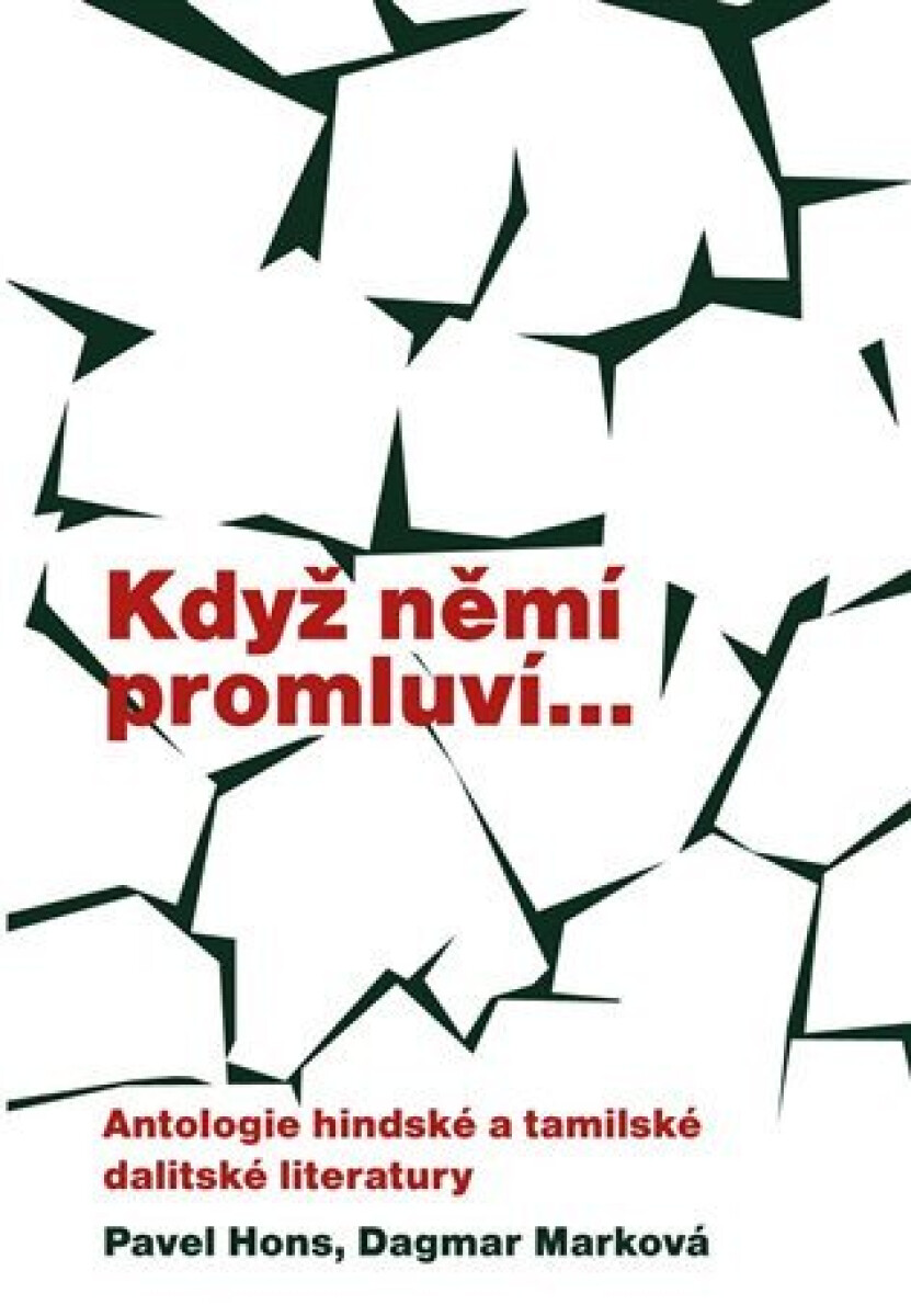 Kniha Když němí promluví...Antologie hindské a tamilské dalitské literatury