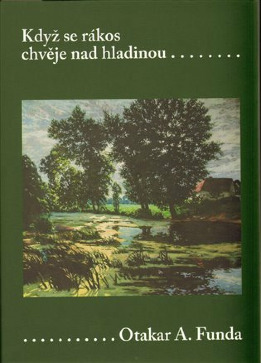 Kniha Když se rákos chvěje nad hladinou