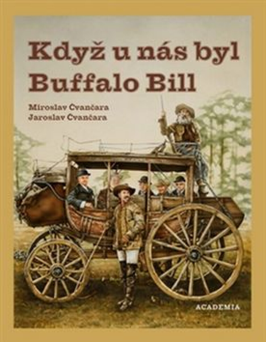 Kniha Když u nás byl Buffalo Bill
