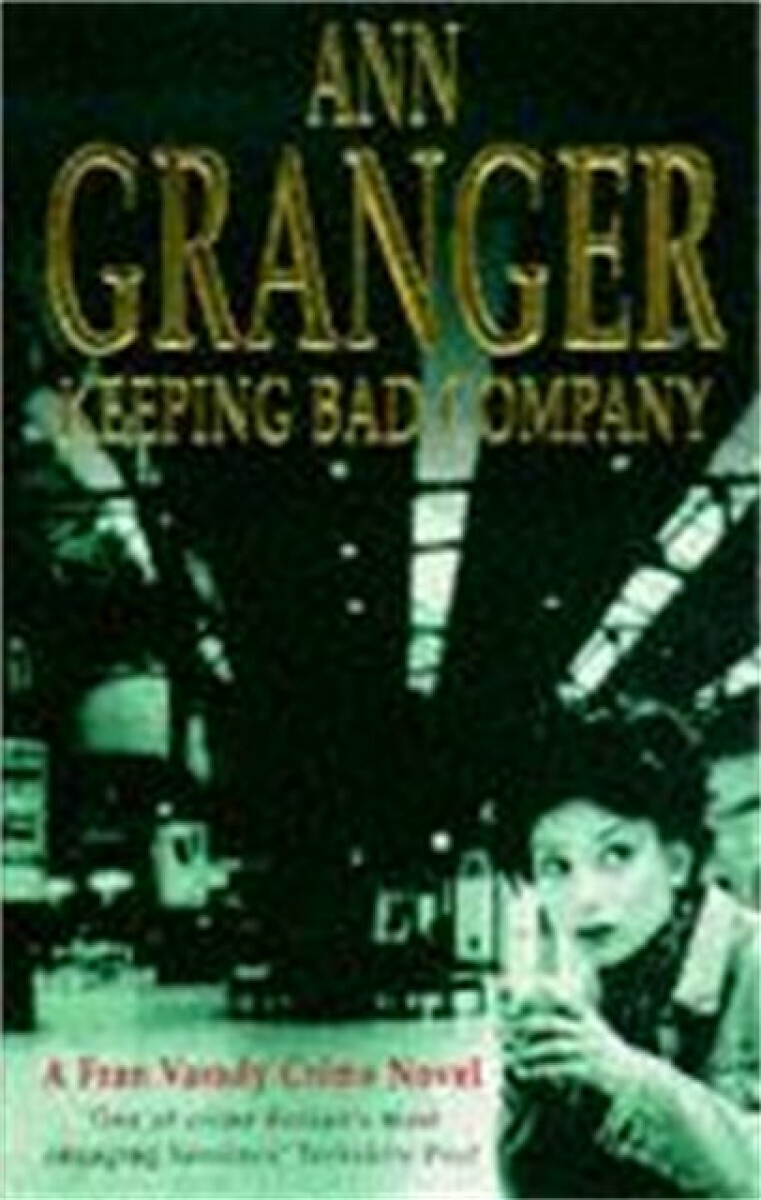 Kniha Keeping Bad Company (Fran Varady 2)