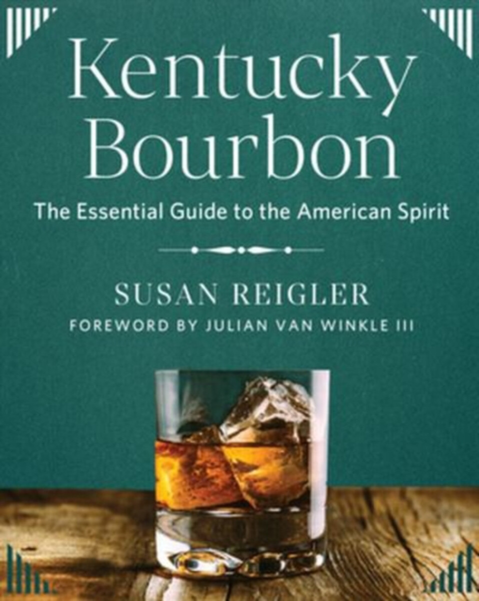 WW Norton & Co Kentucky Bourbon - Reigler, Susan