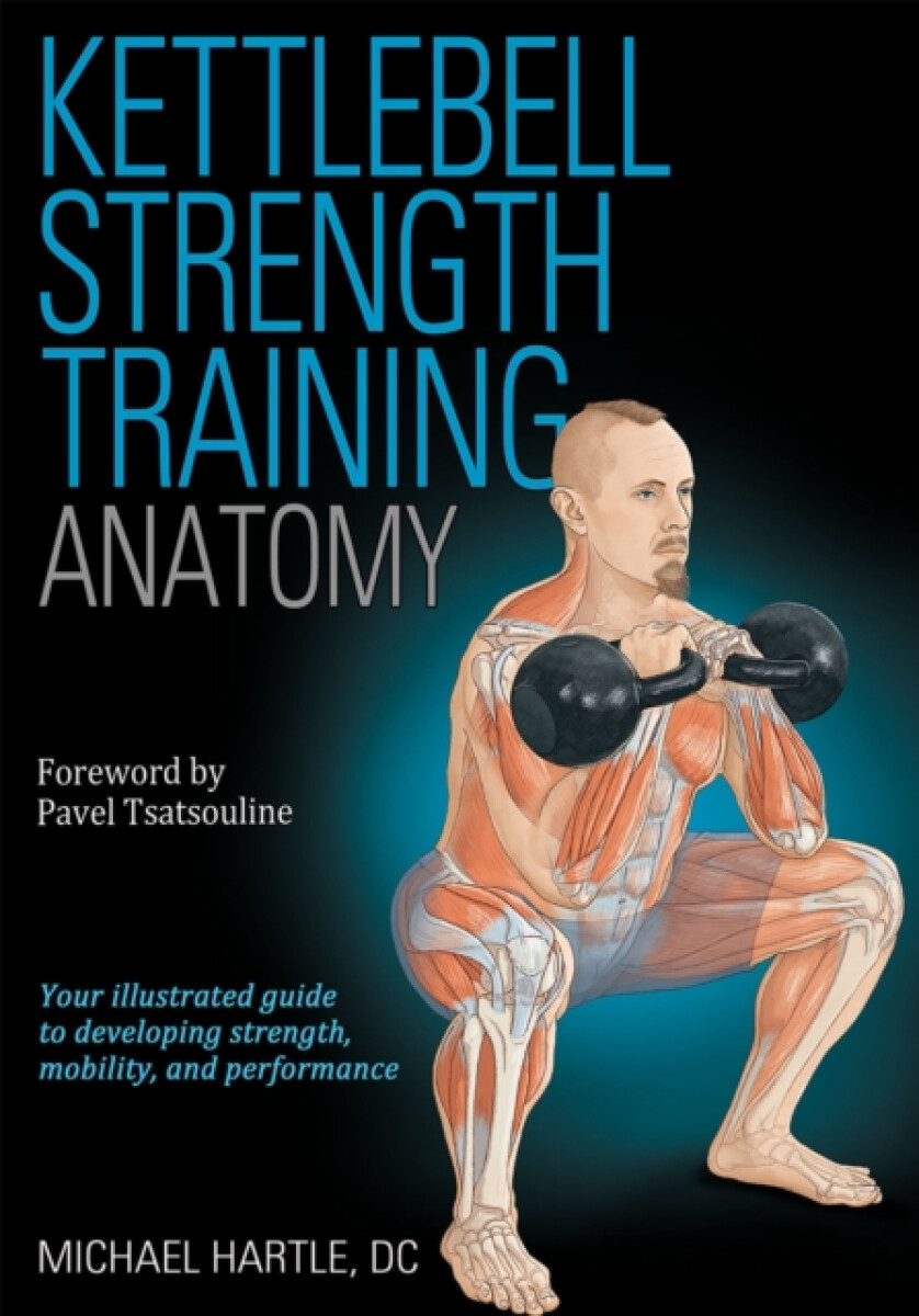 Kniha Kettlebell Strength Training Anatomy