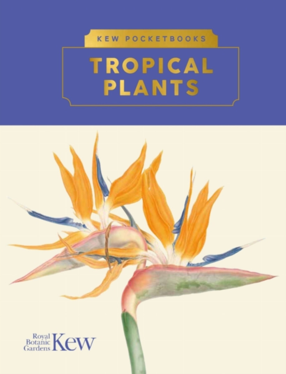 Kniha Kew Pocketbooks: Tropical Plants