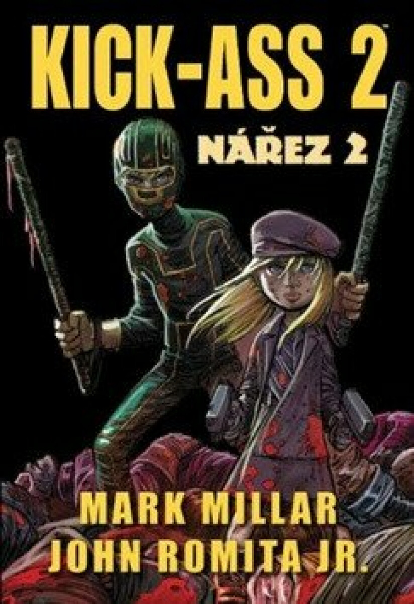 Kniha Kick-Ass 2: Nářez 2