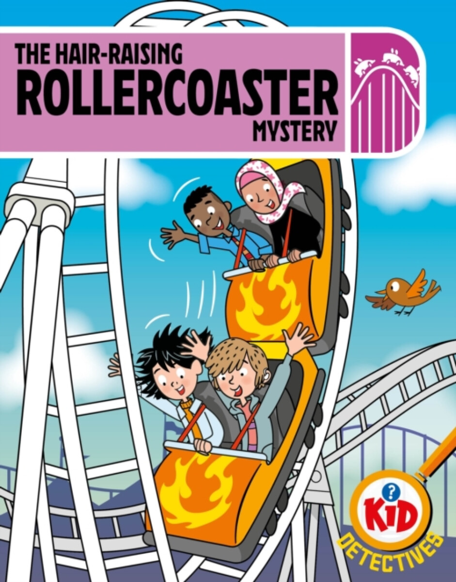 Kniha Kid Detectives: The Hair-raising Rollercoaster Mystery