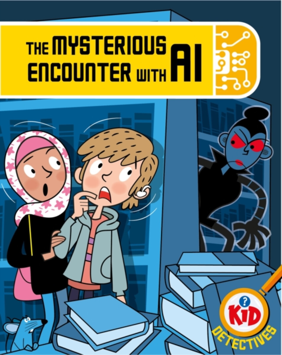 Kniha Kid Detectives: The Mysterious Encounter with AI