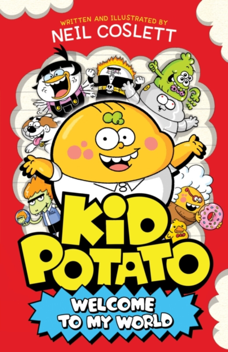 Kid Potato: Welcome to my World - Neil Coslett