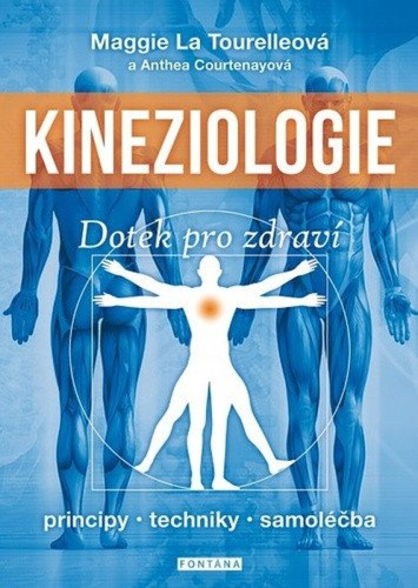 Kineziologie - Dotek pro zdraví - Maggie La Tourelle