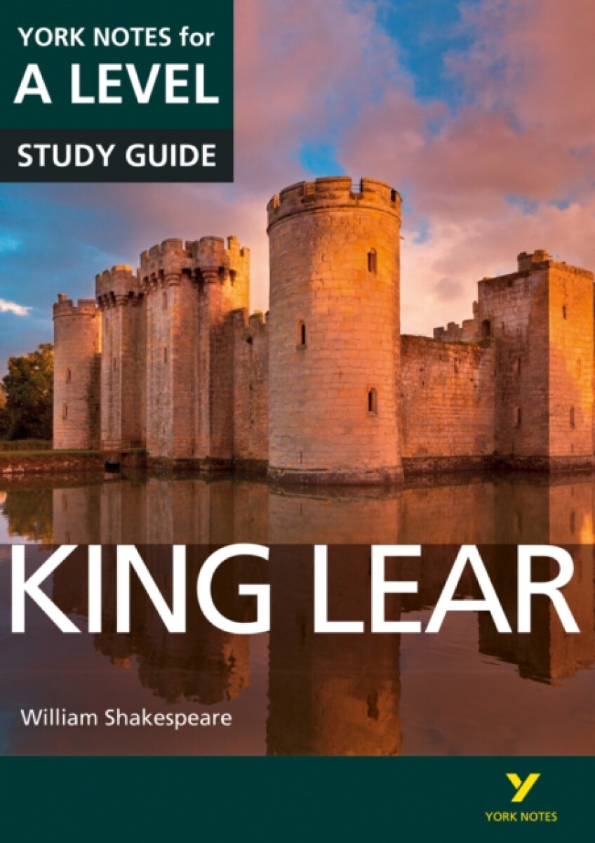 Kniha King Lear: York Notes for A-level everything you need to catch up, study and prepare for and 2023 and 2024 exams and assessments