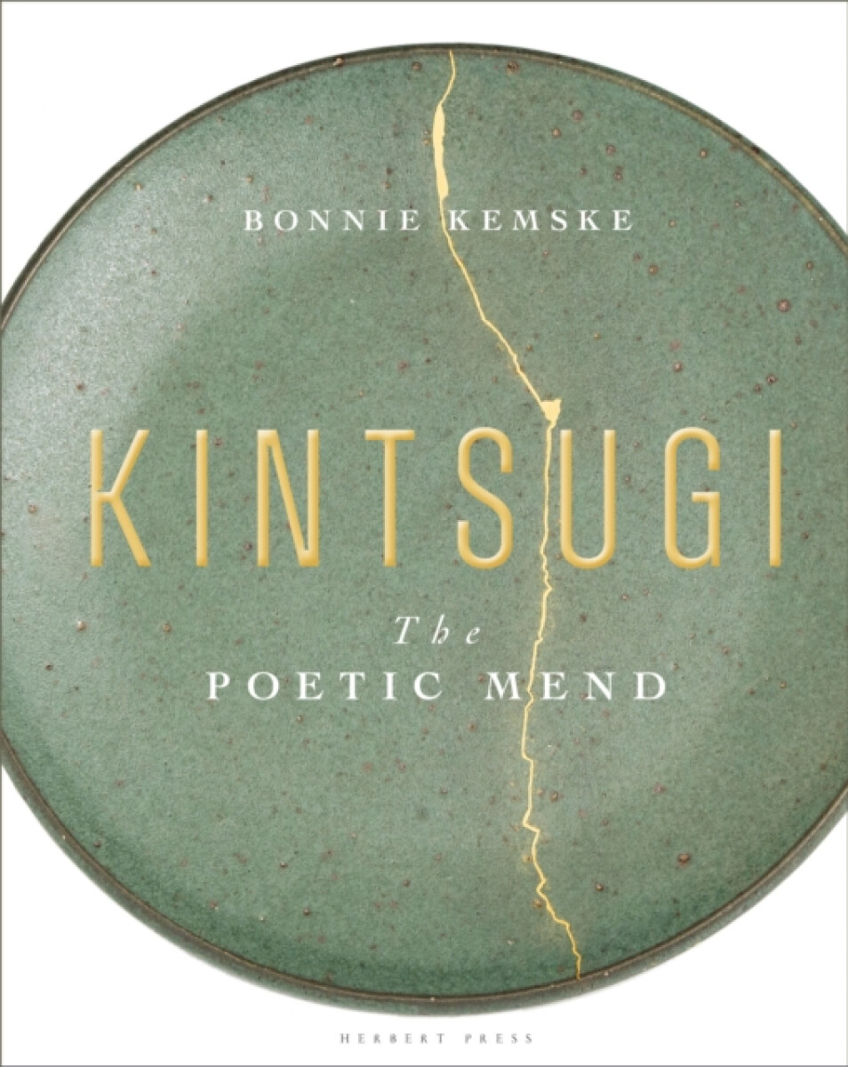 Kintsugi - Bonnie Kemske