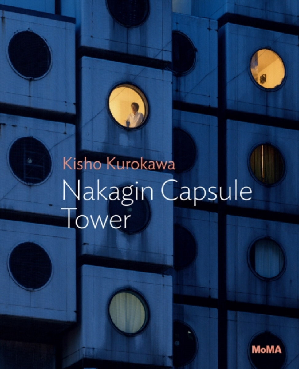 Kniha Kisho Kurokawa: Nakagin Capsule Tower