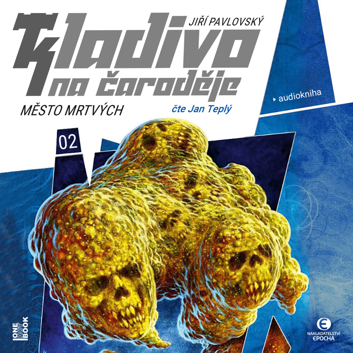 Kladivo na čaroděje 2: Město mrtvých - Jiří Pavlovský