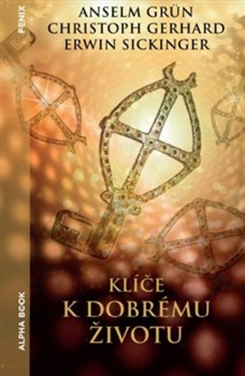 Kniha Klíče k dobrému životu