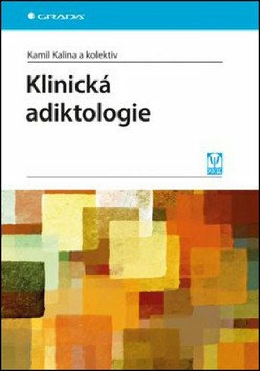 Kniha Klinická adiktologie