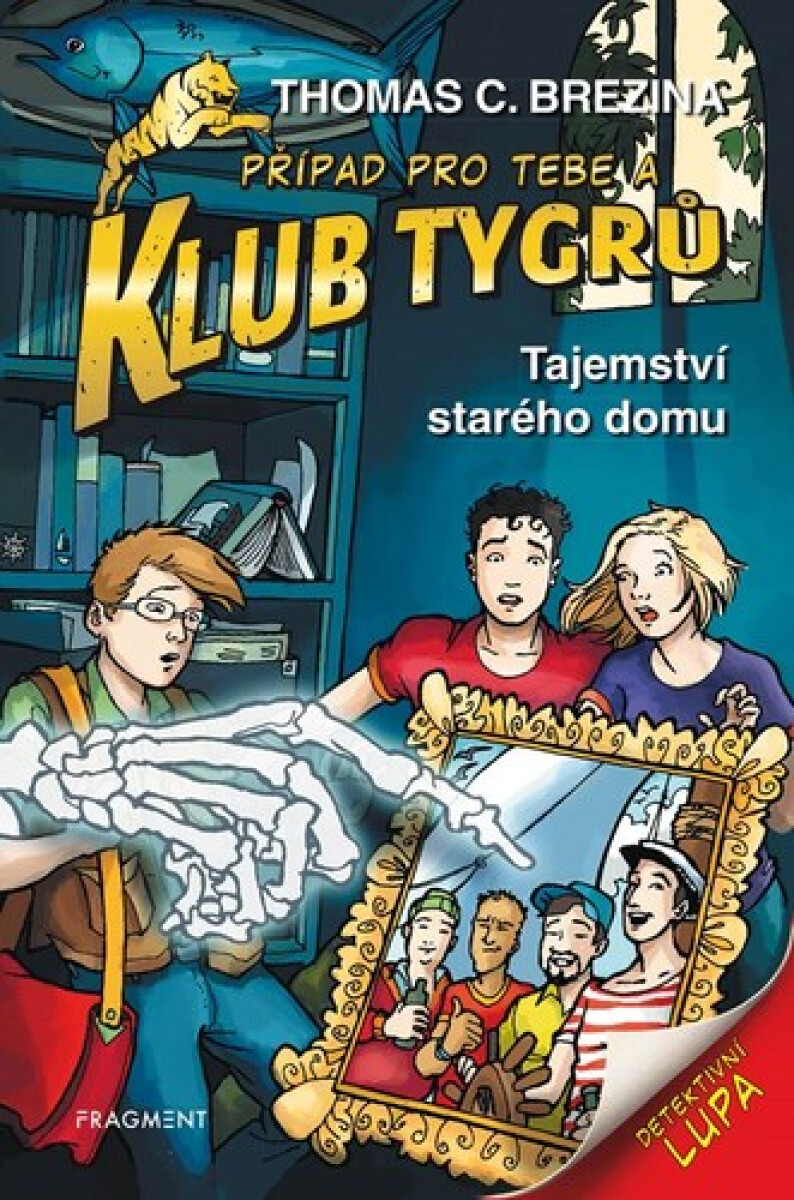 Kniha Klub Tygrů Tajemství starého domu