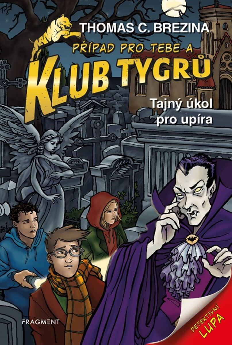 Kniha Klub Tygrů – Tajný úkol pro upíra