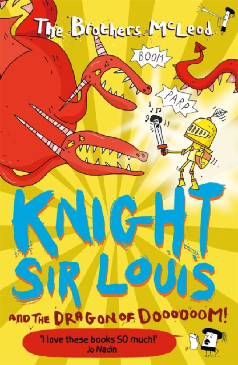 Kniha Knight Sir Louis and the Dragon of Doooooom!