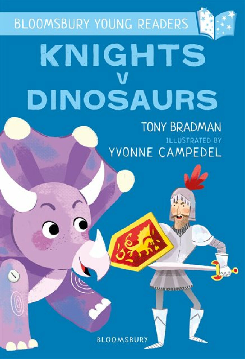 Kniha Knights V Dinosaurs: A Bloomsbury Young Reader