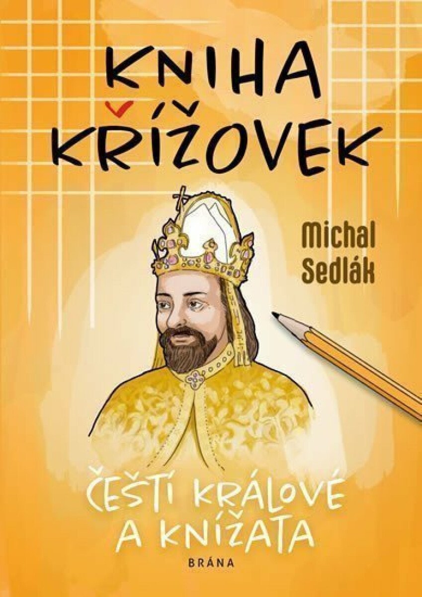 Kniha Kniha křížovek - Čeští králové a knížata