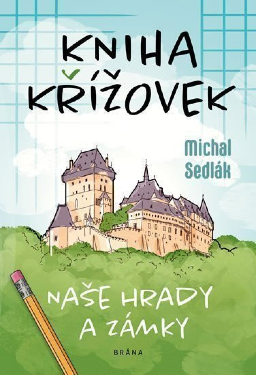 Kniha Kniha křížovek - Naše hrady a zámky, 2. vydání