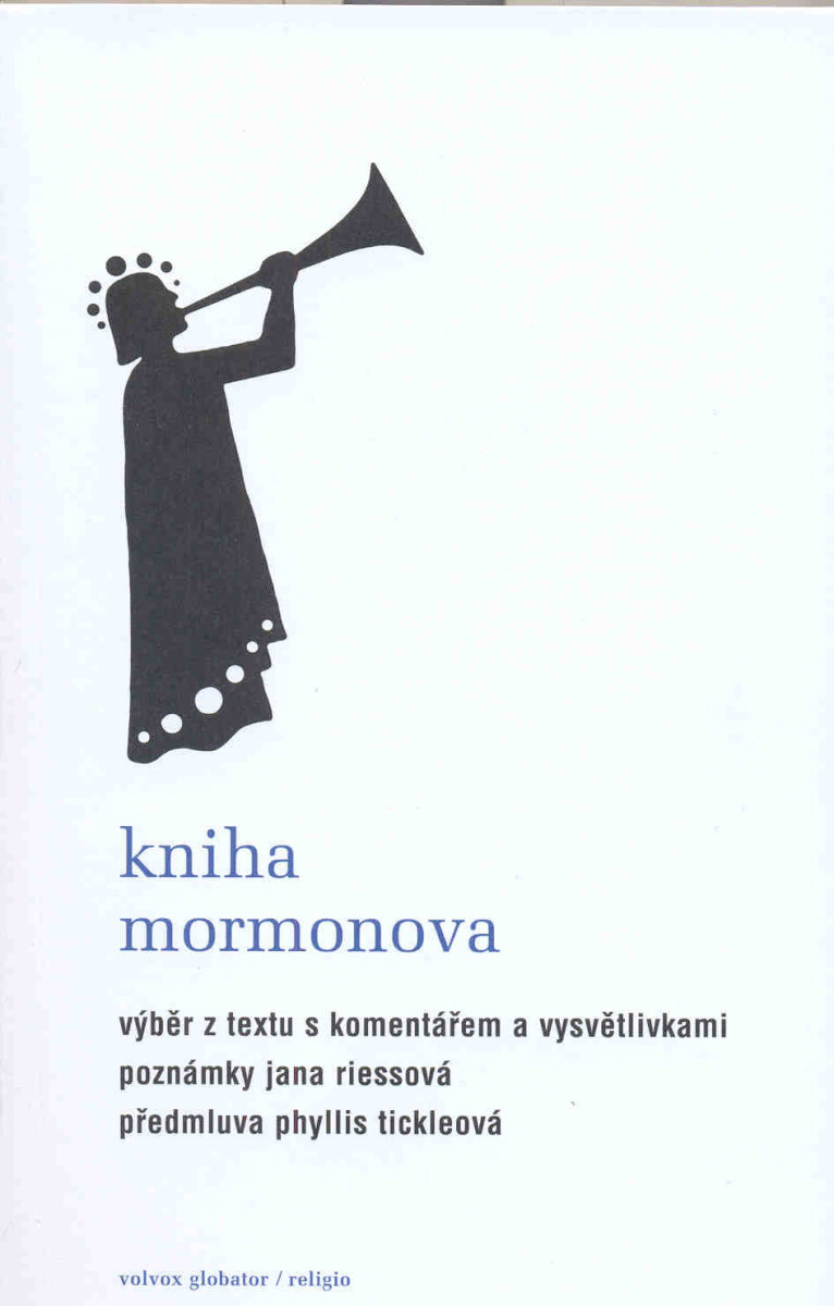 Kniha Mormonova - Jana Riesová, Phyllis Tickleová