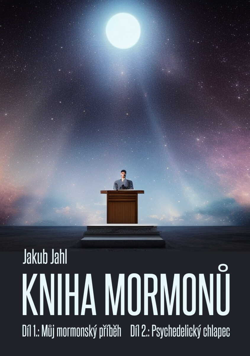 Kniha mormonů - Jakub Jahl