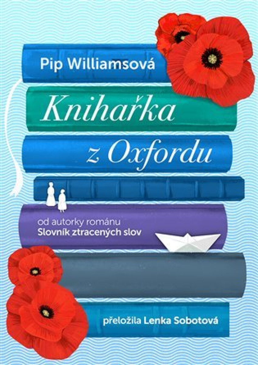 Knihařka z Oxfordu - Pip Williamsová
