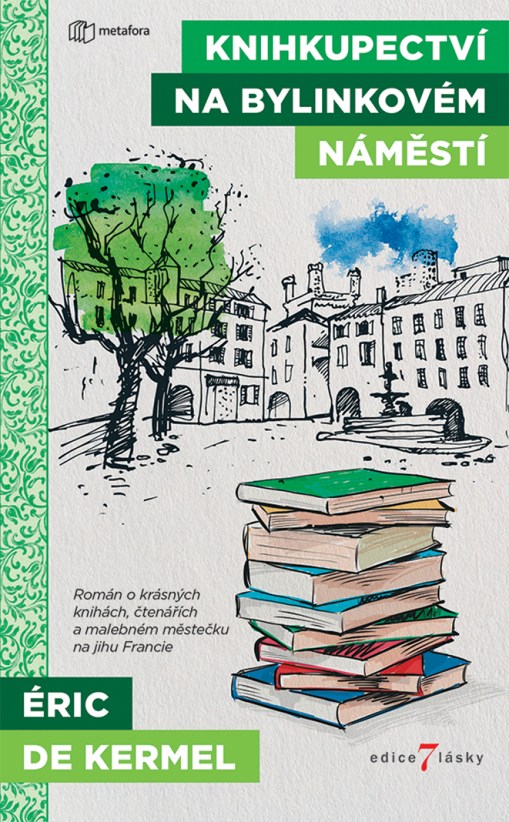 Knihkupectví na Bylinkovém náměstí - Kermel de Eric