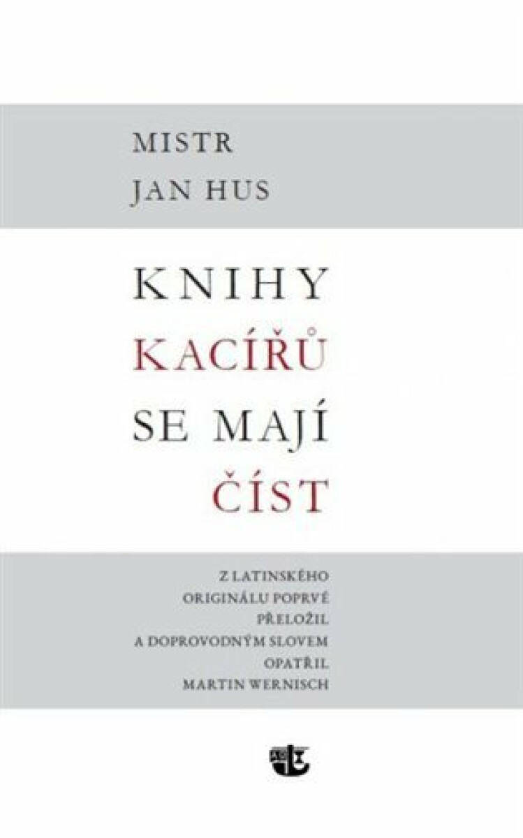 Knihy kacířů se mají číst - Jan Hus