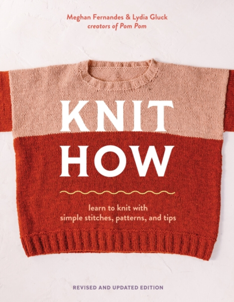 Kniha Knit How (Revised and Updated Edition)